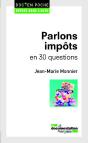Parlons Impôts En 30 Questions (2e Édition) - Preview