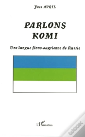 Capa do artigo Parlons Komi, Une Langue Finno-Ougrienne De Russie