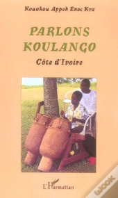 Parlons Koulango, Cote D'Ivoire