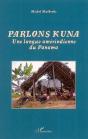 Parlons Kuna : Une Langue Amérindienne Du Panama - Preview