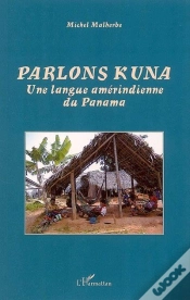 Capa do artigo Parlons Kuna : Une Langue Amérindienne Du Panama
