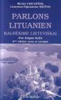 Parlons Lituanien ; Kalbekime Lietuviskai ; Une Langue Balte - Preview