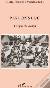 Parlons Luo ; Langue Du Kenya