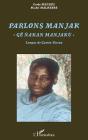 Parlons Manjak ; Ge Nakan Manjaku ; Langue De Guinée-Bissau - Preview