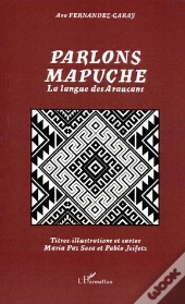 Parlons Mapuche La Langue Des
