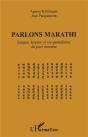 Parlons Marathi ; Langue Histoire Et Vie Quotidienne Du Pays Marathe - Preview