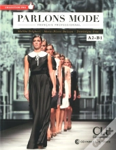 Parlons Mode - Francais Professionel A2-B1 + Cd Audio
