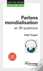Capa do artigo Parlons Mondialisation En 30 Questions