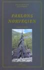 Parlons Norvegien ; Langue Et Culture - Preview
