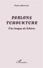 Parlons Tchouktche ; Une Langue De Sibérie - Preview