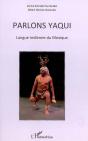Parlons Yaqui ; Langue Indienne Du Mexique - Preview