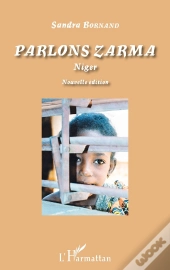 Parlons Zarma : Une Langue Du Niger