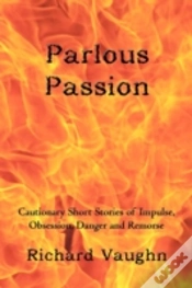 Capa do artigo Parlous Passion: Cautionary Short Storie