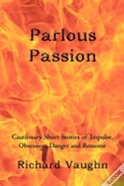 Capa do artigo Parlous Passion: Cautionary Short Storie