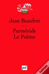 Parménide ; Le Poème (3e Édition)