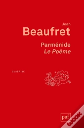 Parménide ; Le Poème (4e Édition)