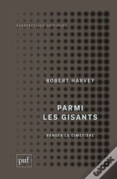 Parmi Les Gisants : Penser Le Cimetière