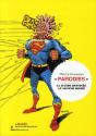 Parodies ; La Bande Dessinée Au Second Degré - Preview