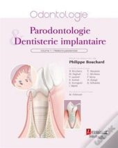 Parodontologie Et Dentisterie Implantaire Tome 1 ; Médecine Parodontale