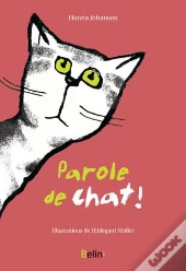 Parole De Chat !