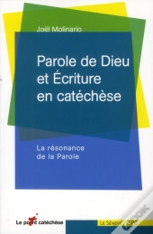 Parole De Dieu Et Ecriture En Catechese