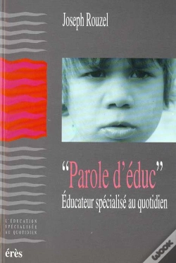 Capa do artigo Parole D'Education , L'Educateur Specialise Au Quotidien