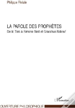 Capa do artigo Parole Des Prophêtes ; De La Tora À Simone Weil Et Gracchus Babeuf