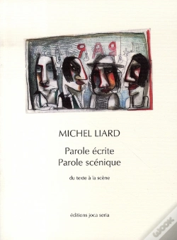Capa do artigo Parole Écrite, Parole Scénique ; Du Texte À La Scène