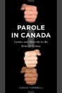 Parole In Canada - Preview