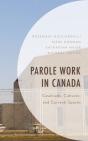 Parole Work In Canada - Preview