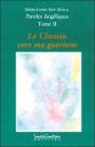Paroles Angeliques T.2 ; Le Chemin Vers Ma Guerison - Preview