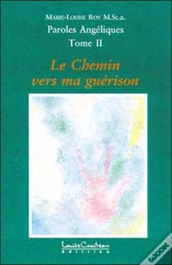 Capa do artigo Paroles Angeliques T.2 ; Le Chemin Vers Ma Guerison