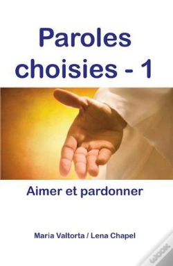 Capa do artigo Paroles Choisies Tome 1 ; Aimer Et Pardonner