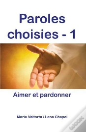 Capa do artigo Paroles Choisies Tome 1 ; Aimer Et Pardonner