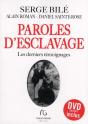Paroles D Esclavage + 1 Dvd Offert 52 Mn - Preview