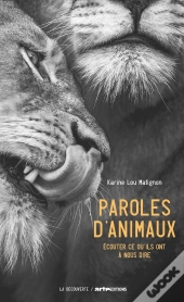 Paroles D'Animaux ; Écouter Ce Qu'Ils Ont À Nous Dire