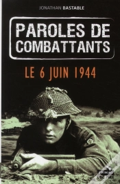 Capa do artigo Paroles De Combattants T.1 ; Le Débarquement