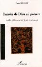 Paroles De Dieu Au Present ; Souffles Bibliques Et Cris De Vie En Resonance - Preview