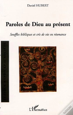 Capa do artigo Paroles De Dieu Au Present ; Souffles Bibliques Et Cris De Vie En Resonance