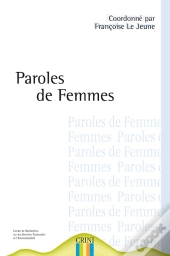 Paroles De Femmes, Histoires De Femmes