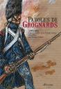 Paroles De Grognards ; 1792-1815, Lettres Inédites De La Grande Armée - Preview