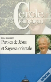 Paroles De Jesus Et Sagesse Orientale