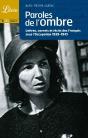 Paroles De L'Ombre ; Lettres, Carnets Et Récits Des Français Sous L'Occupation 1939-1945 - Preview