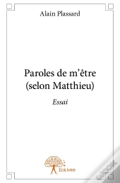 Paroles De M'Être (Selon Matthieu)