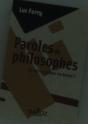 Paroles De Philosophes ; Qu'Est-Ce Qu'Une Vie Bonne ? - Preview