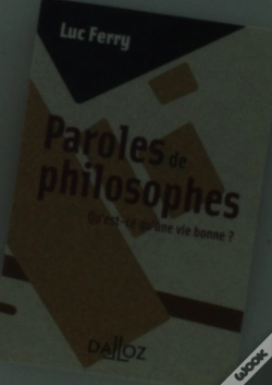 Capa do artigo Paroles De Philosophes ; Qu'Est-Ce Qu'Une Vie Bonne ?