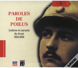 Capa do artigo Paroles De Poilus ; Lettres Et Carnets Du Front (1914-1918)