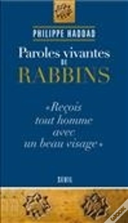 Capa do artigo Paroles De Rabbins « Reçois Tout Homme Avec Un Beau Visage »