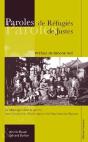 Paroles De Réfugiés, Paroles De Justes ; La Montagne Dans La Guerre, Terre D'Exil, Terre D'Asile Autour De Chambon-Sur-Lignon - Preview