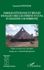 Paroles D'Échange Et Règles Sociales Chez Les Indiens Yucuna D'Amazonie Colombienne - Preview